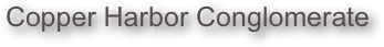 Copper Harbor Conglomerate