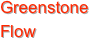 Greenstone Flow
