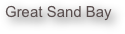 Great Sand Bay