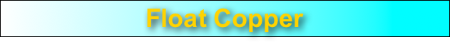 Float Copper