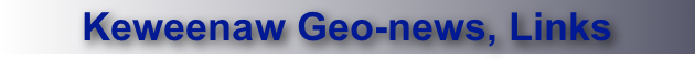 Keweenaw Geo-news, Links